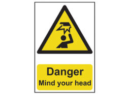 Danger Mind Your Head – PVC Sign 200 x 300mm