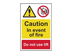 Caution Event of Fire Do Not Use Lift – PVC Sign 200 x 300mm