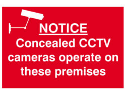 Notice Concealed CCTV Camera – PVC Sign 300 x 200mm