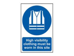 High Visibility Jackets Must Be Worn In This Site – PVC Sign 200 x 300mm