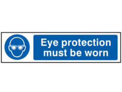 Eye Protection Must Be Worn – PVC Sign 200 x 50mm