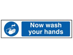 Now Wash Your Hands – PVC Sign 200 x 50mm